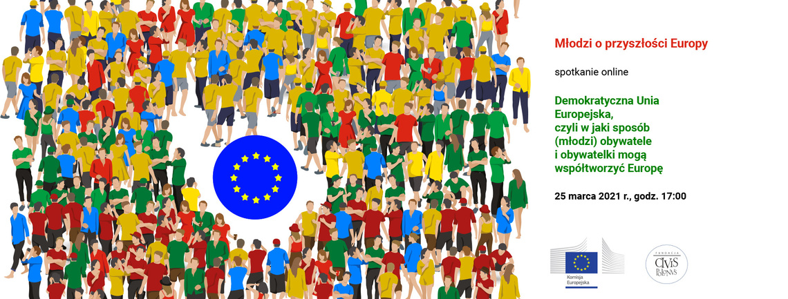 Demokratyczna Unia Europejska, czyli w jaki sposób (młodzi) obywatele i obywatelki mogą współtworzyć Europę
